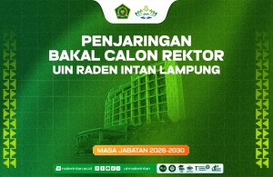 UIN Raden Intan Lampung Jaring Bakal Calon Rektor Periode 2026–2030