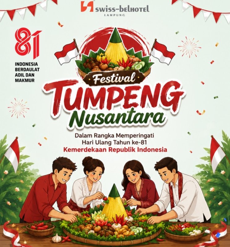 Festival Tumpeng Nusantara di Swiss-Belhotel Lampung, Rayakan Semangat Kemerdekaan dengan Cita Rasa Tradisional